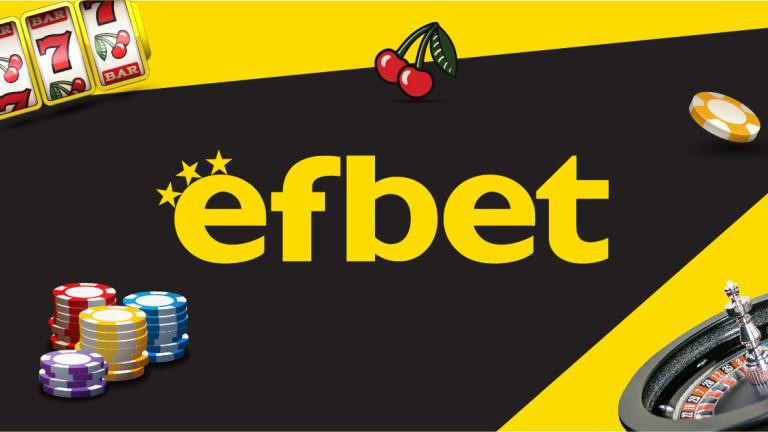 Защо да играем в казино Ефбет?