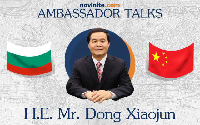Ambassador Talks: България е Перлата на Балканите и Страната на Розите: Дун Сяодзюн, посланик на Китай в България