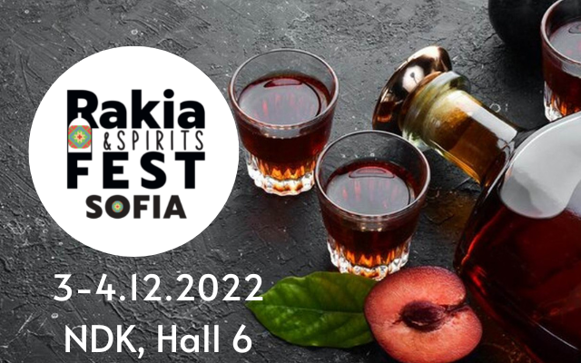 Загрейте предпразнично с Rakia & Spirits Fest Sofia 2022