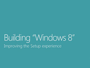 Microsoft обещава улеснена инсталация на Windows 8
